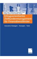 Ertragsorientiertes Zielkundenmanagement Für Finanzdienstleister