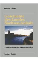 Geschichte Des Landes Sachsen-Anhalt