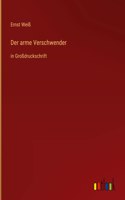 arme Verschwender