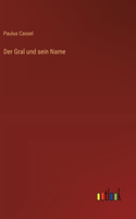 Gral und sein Name