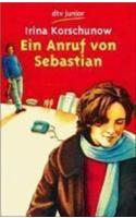 Ein Anruf von Sebastian