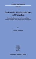 Defizite Der Wiederaufnahme in Strafsachen