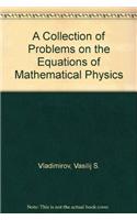 A Collection of Problems on the Equations of Mathematical Physics