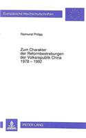 Zum Charakter der Reformbestrebungen der Volksrepublik China 1978 - 1992: Ueber Die Entwicklung Der Herrschafts- Und Ausbeutungsverhaeltnisse Im Nachmaoistischen China