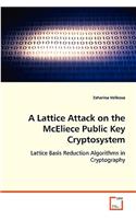 A Lattice Attack on the McEliece Public Key Cryptosystem