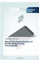 Mean-Field Approximation of the Mixed Spin Ising Ferrimagnets