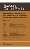 Photoacoustic, Photothermal and Photochemical Processes at Surfaces and in Thin Films