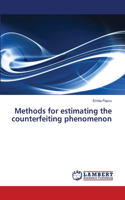 Methods for estimating the counterfeiting phenomenon