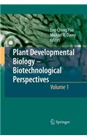 Plant Developmental Biology--Biotechnological Perspectives, Volume 1