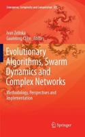 Evolutionary Algorithms, Swarm Dynamics and Complex Networks