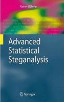 Advanced Statistical Steganalysis (Information Security and Cryptography) [Paperback] Rainer Böhme