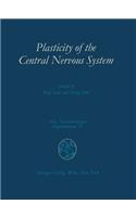 Plasticity of the Central Nervous System