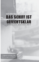 Schiff ist gefechtsklar: Von Mürwik auf die "Admiral Scheer", 1942-43