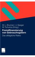Fremdfinanzierung von Gebrauchsgütern