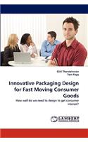 Innovative Packaging Design for Fast Moving Consumer Goods