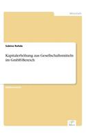 Kapitalerhöhung aus Gesellschaftsmitteln im GmbH-Bereich