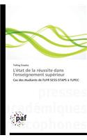 L'État de la Réussite Dans l'Enseignement Supérieur: (Omn.Pres.Franc.)