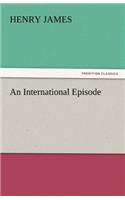 International Episode
