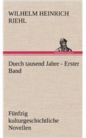 Durch Tausend Jahre - Erster Band: (German)