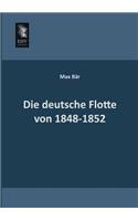 Die Deutsche Flotte Von 1848-1852