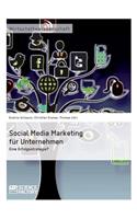 Social Media Marketing für Unternehmen. Eine Erfolgsstrategie?