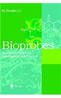 Bioprobes: Biochemical Tools for Investigating Cell Function