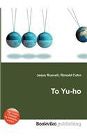 To Yu-Ho