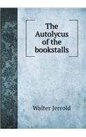 The Autolycus of the bookstalls: (English)