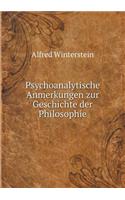 Psychoanalytische Anmerkungen zur Geschichte der Philosophie: (English)