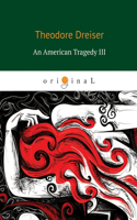 An American Tragedy III