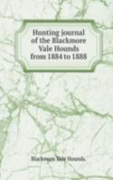 HUNTING JOURNAL OF THE BLACKMORE VALE H