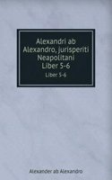 Alexandri ab Alexandro, jurisperiti Neapolitani