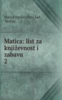 Matica: list za knjizevnost i zabavu