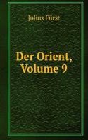 Der Orient, Volume 9