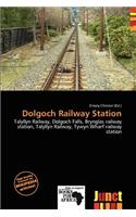 Dolgoch Railway Station: (English)