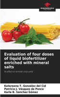 Evaluation of four doses of liquid biofertilizer enriched with mineral salts