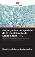 (Ré)organisation spatiale de la municipalité de Lagoa Santa - MG