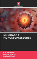 Imunidade E Imunossupressores