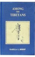 Among the Tibetans : With many illustrations