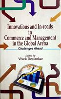 Innovations and In-roads in Commerce and Management in the Global Arena