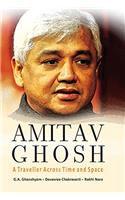 Amitav Ghosh: A Traveller Across Time and Space