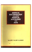 Medical Bacteriology Including Medical Mycology & Aids