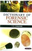 Dictionary Of Forensic Science