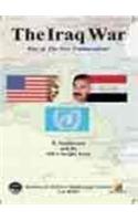 Iraq War 2003: Rise of the New Unilateralism