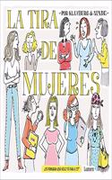 La tira de mujeres: Â¿Te pensabas que solo te pasaba a ti?
