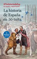 La historia de Espana en 50 tuits: De Numancia al 15M