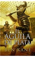 El Aguila de Plata