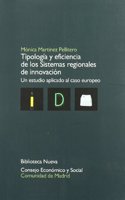 Tipologia y eficiencia de los Sistemas regionales de innovacion. Un estudio aplicado al caso europeo