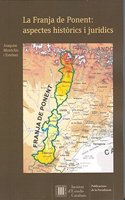 La franja de Ponent: aspectes historics i juridics