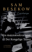 Fra majonæsekvarteret til Det Kongelige Teater